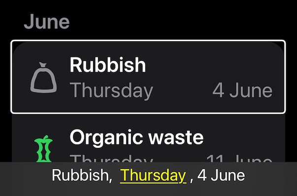 Group related elements together and omit decorative elements A row showing a waste pickup event with an icon, name, weekday and date, focused as one element. The caption panel shows the waste type, weekday and date together. The icon is omitted.